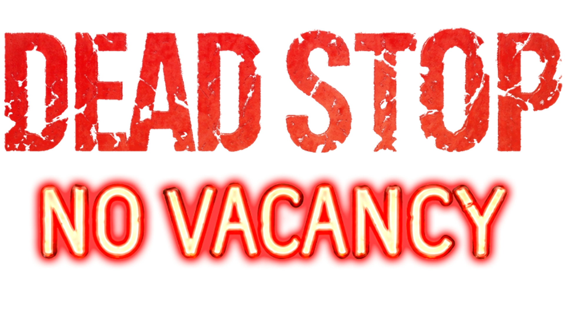 Dead Stop: No Vacancy